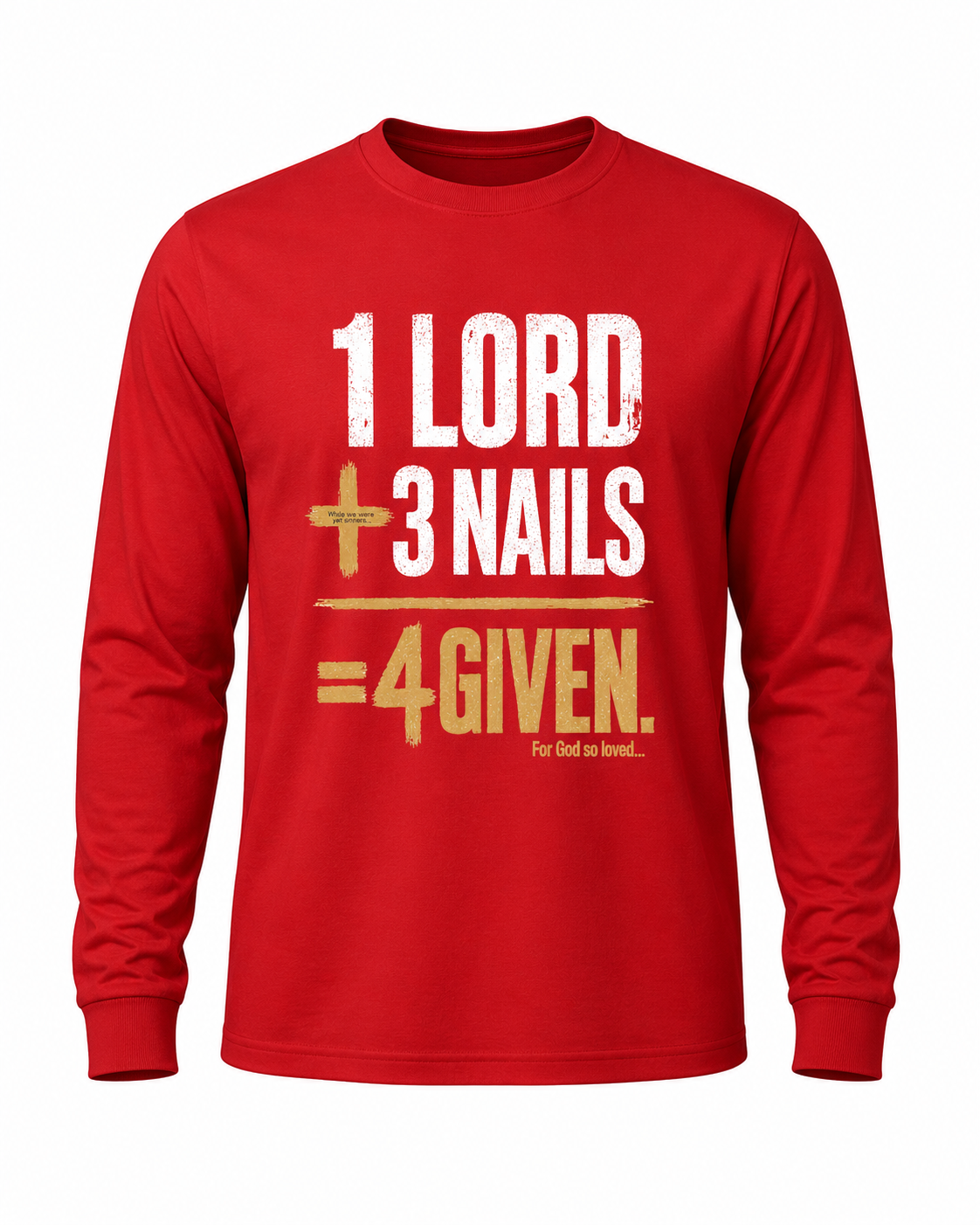 1 Lord Long Sleeve T=Shirt